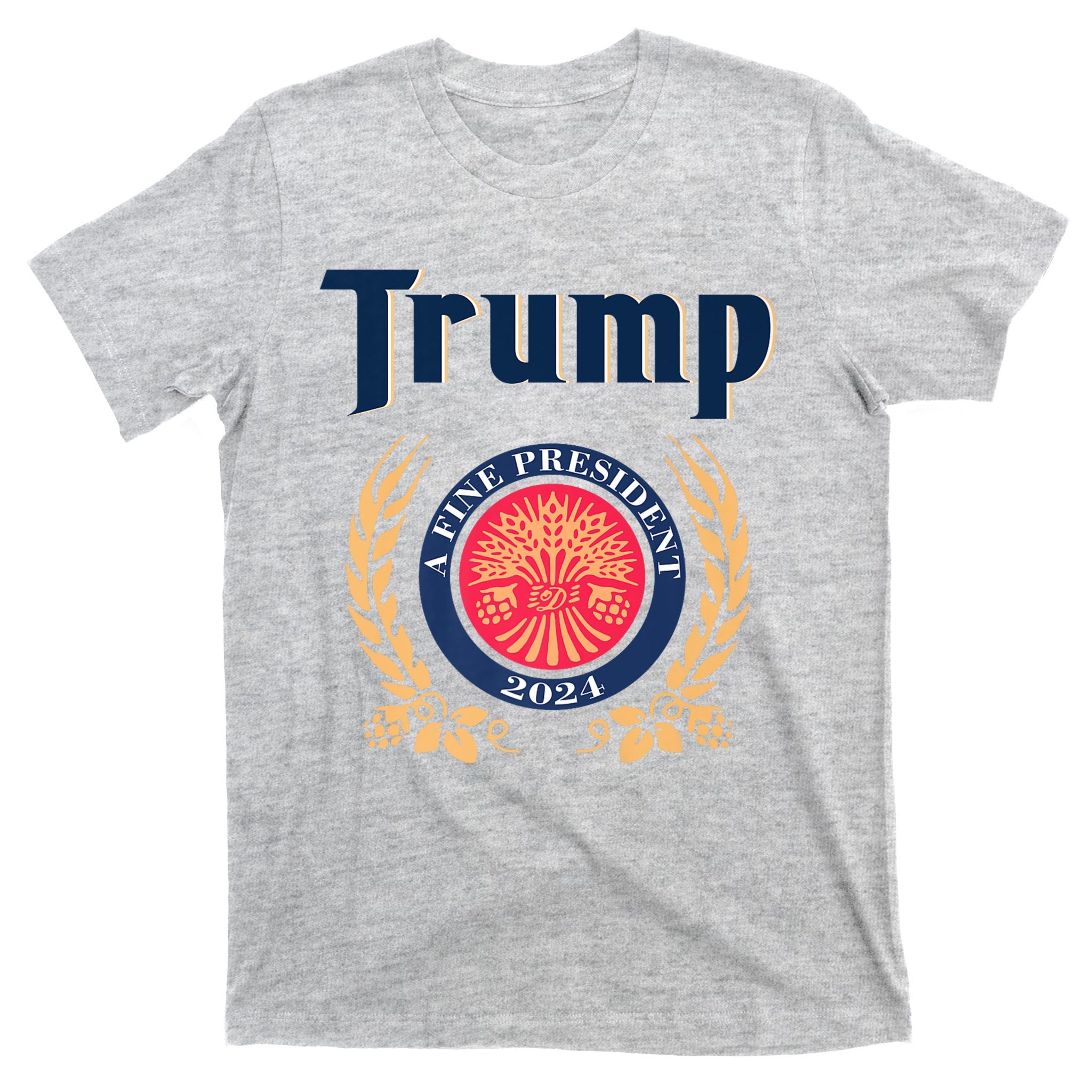 Trump A Fine President 2024 T-Shirt