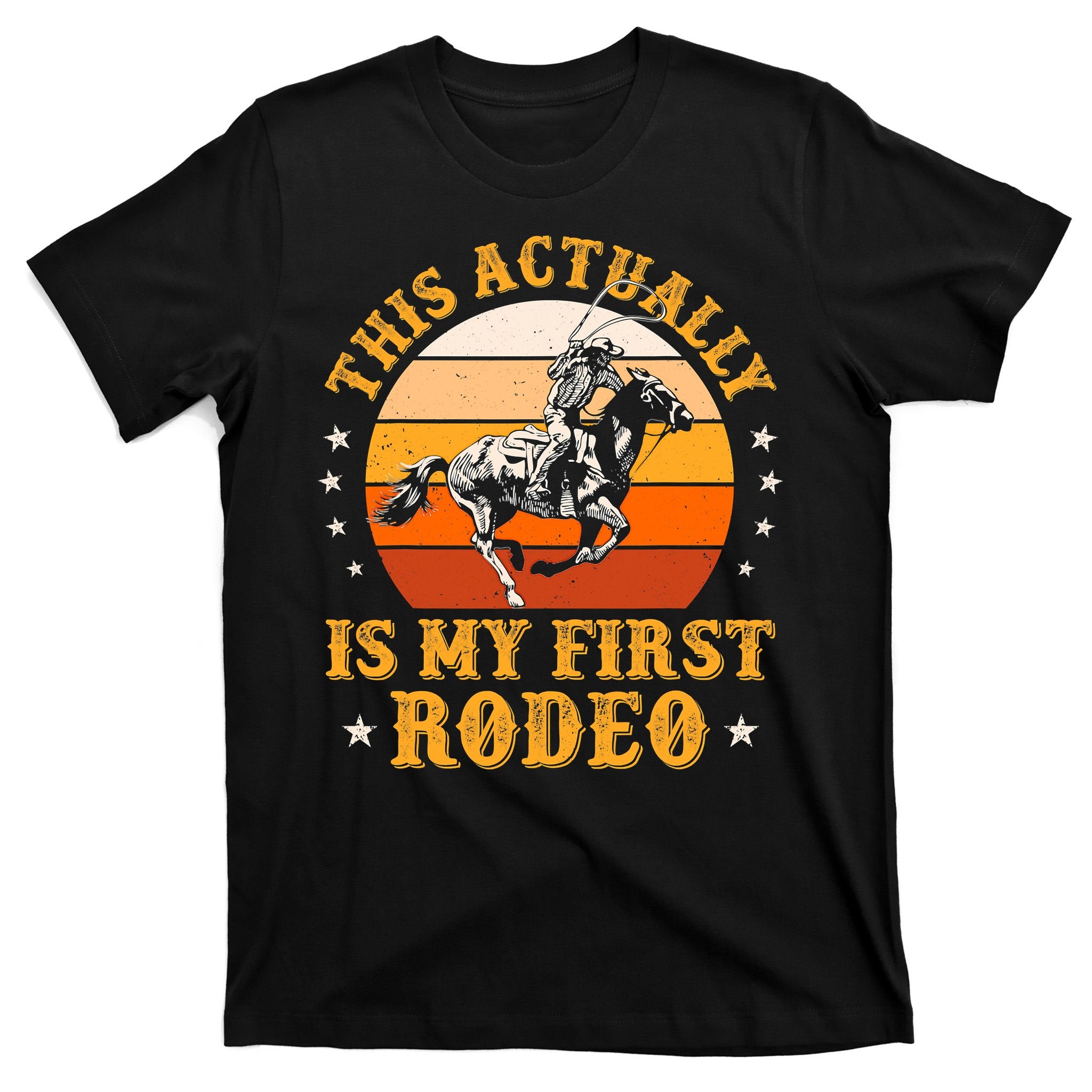 That Actually Is My First Rodeo Vintage Retro Country Life Cowboy T-Shirt