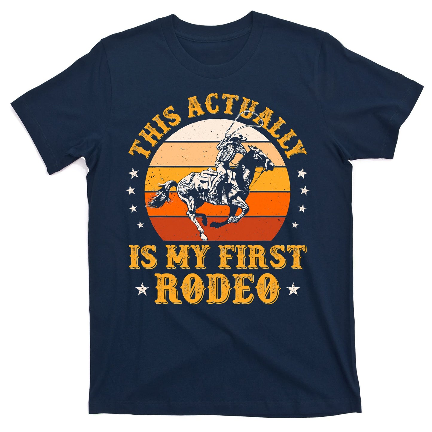 That Actually Is My First Rodeo Vintage Retro Country Life Cowboy T-Shirt