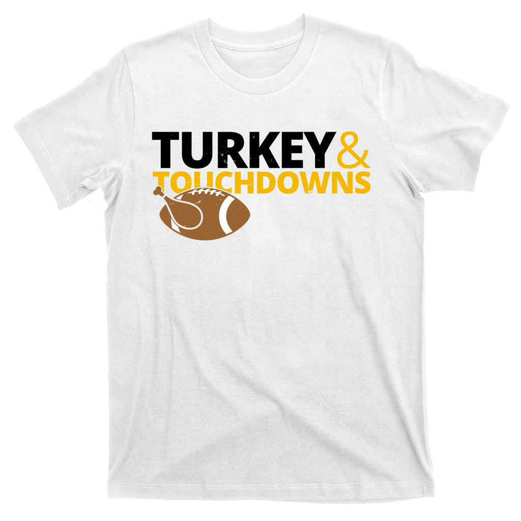 Turkey And Touchdowns Football Festive Thanksgiving T-Shirt
