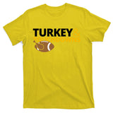 Turkey And Touchdowns Football Festive Thanksgiving T-Shirt