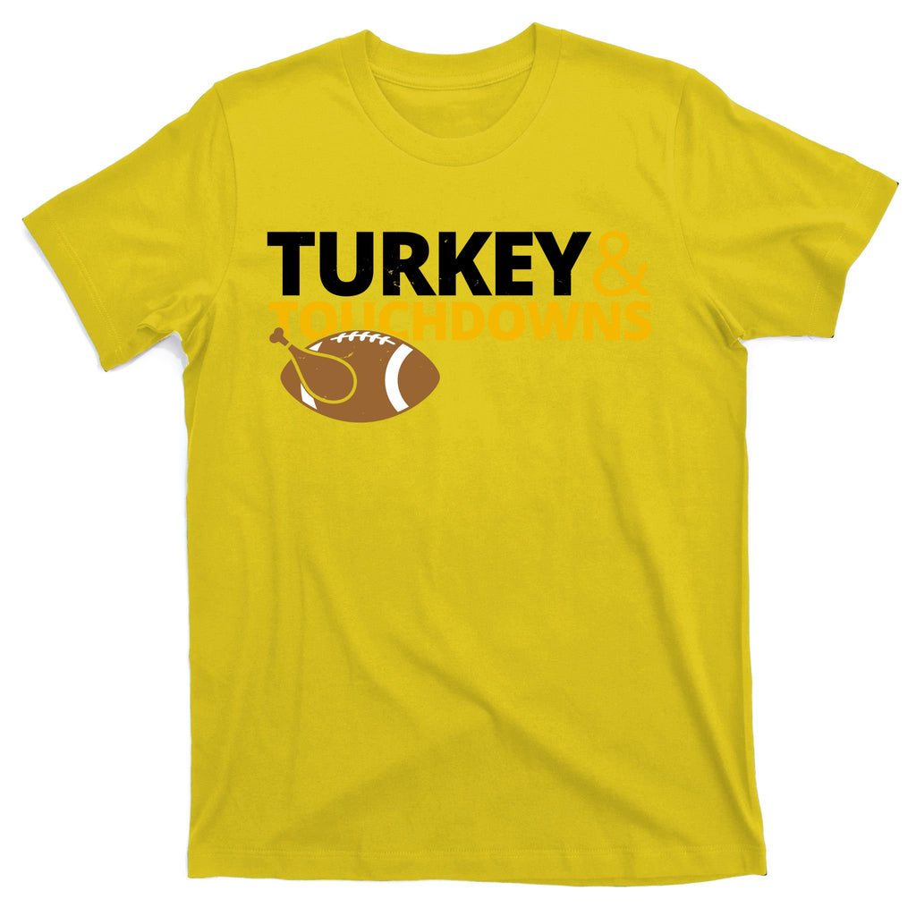 Turkey And Touchdowns Football Festive Thanksgiving T-Shirt