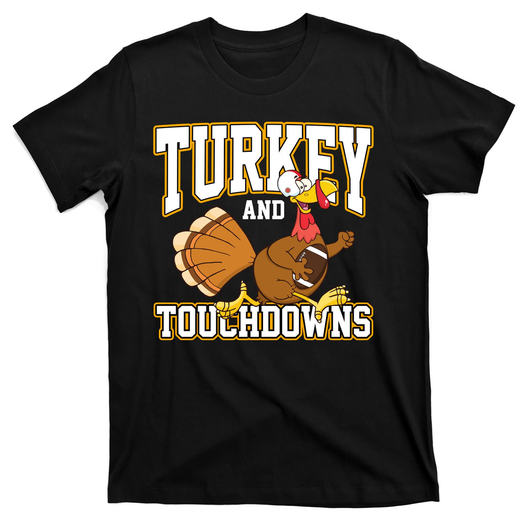 Turkey And Touchdowns Thanksgiving Football T-Shirt