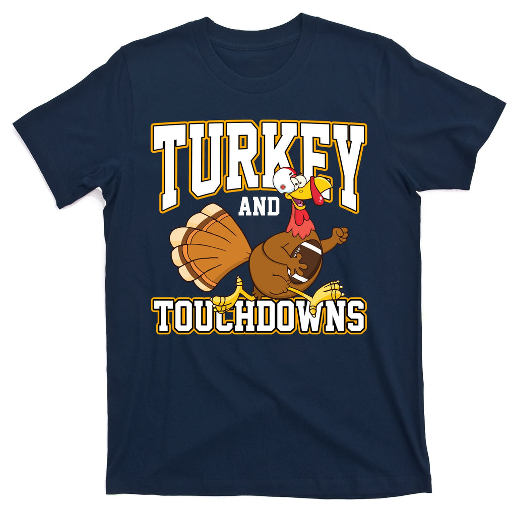 Turkey And Touchdowns Thanksgiving Football T-Shirt