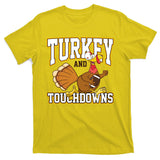Turkey And Touchdowns Thanksgiving Football T-Shirt
