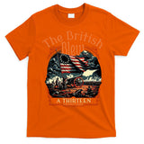 The British Blew A 13 Colony Lead Funny 4th Of July Usa T-Shirt