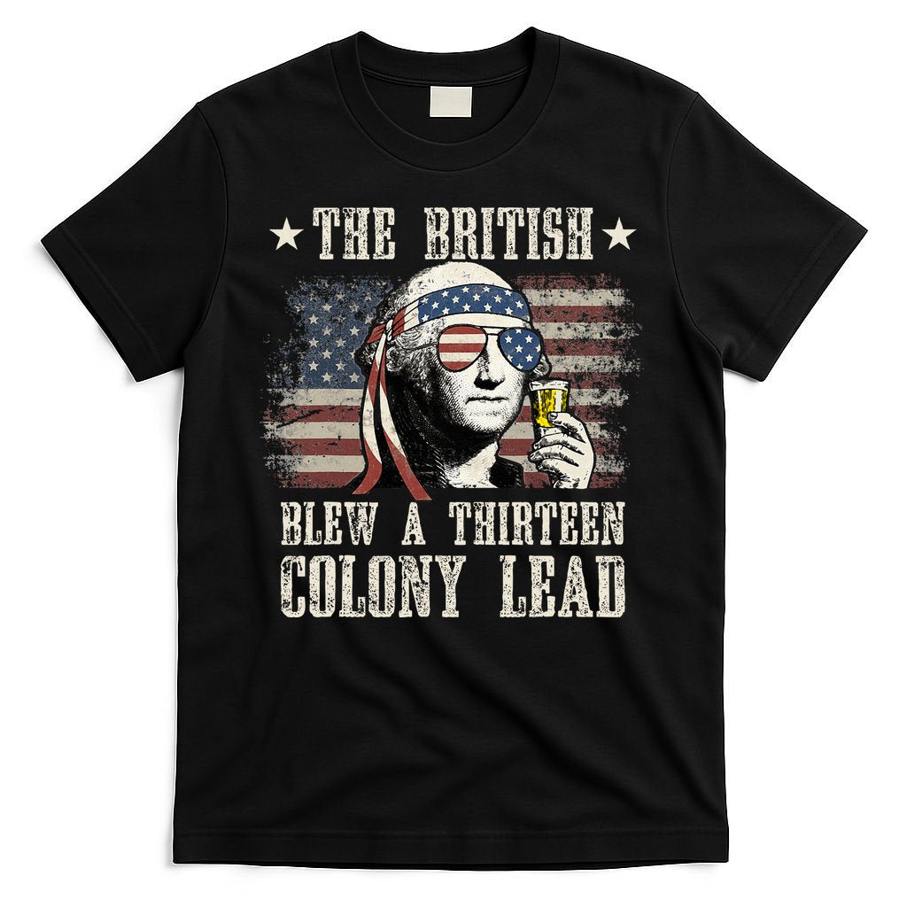 The British Blew A 13 Colony Lead 4th Of July Us Flag T-Shirt