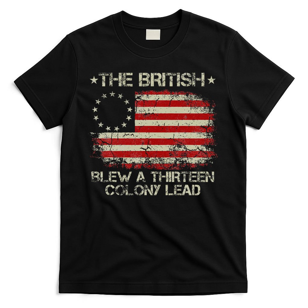 The British Blew A 13 Colony Lead 4th Of July Us Flag T-Shirt