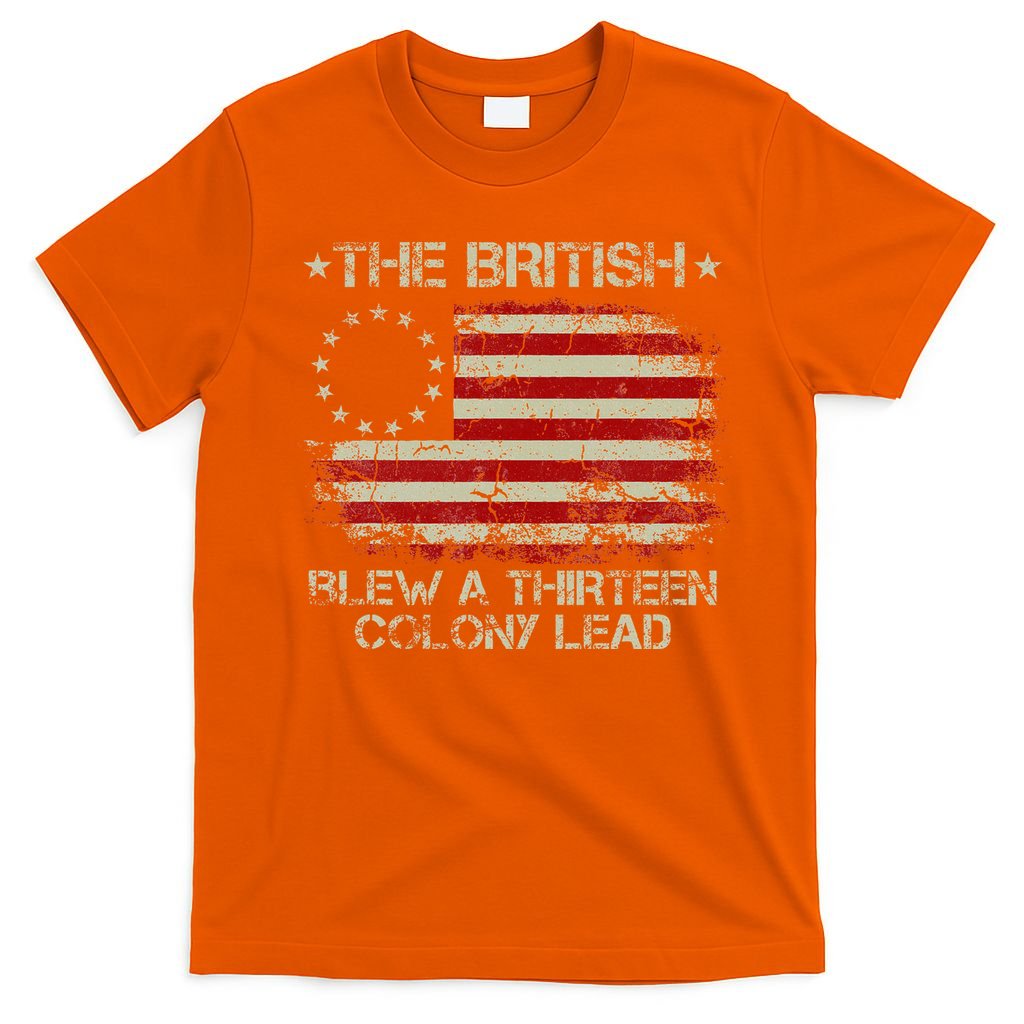 The British Blew A 13 Colony Lead 4th Of July Us Flag T-Shirt