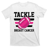 Tackle Breast Cancer Football Fan T-Shirt