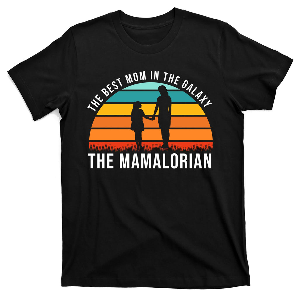 The Best Mom In The Galaxy The Mamalorian Retro Sunset T-Shirt