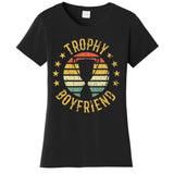 Trophy Boyfriend Retro Clothes Gift For Girlfriend Valentine Women's T-Shirt