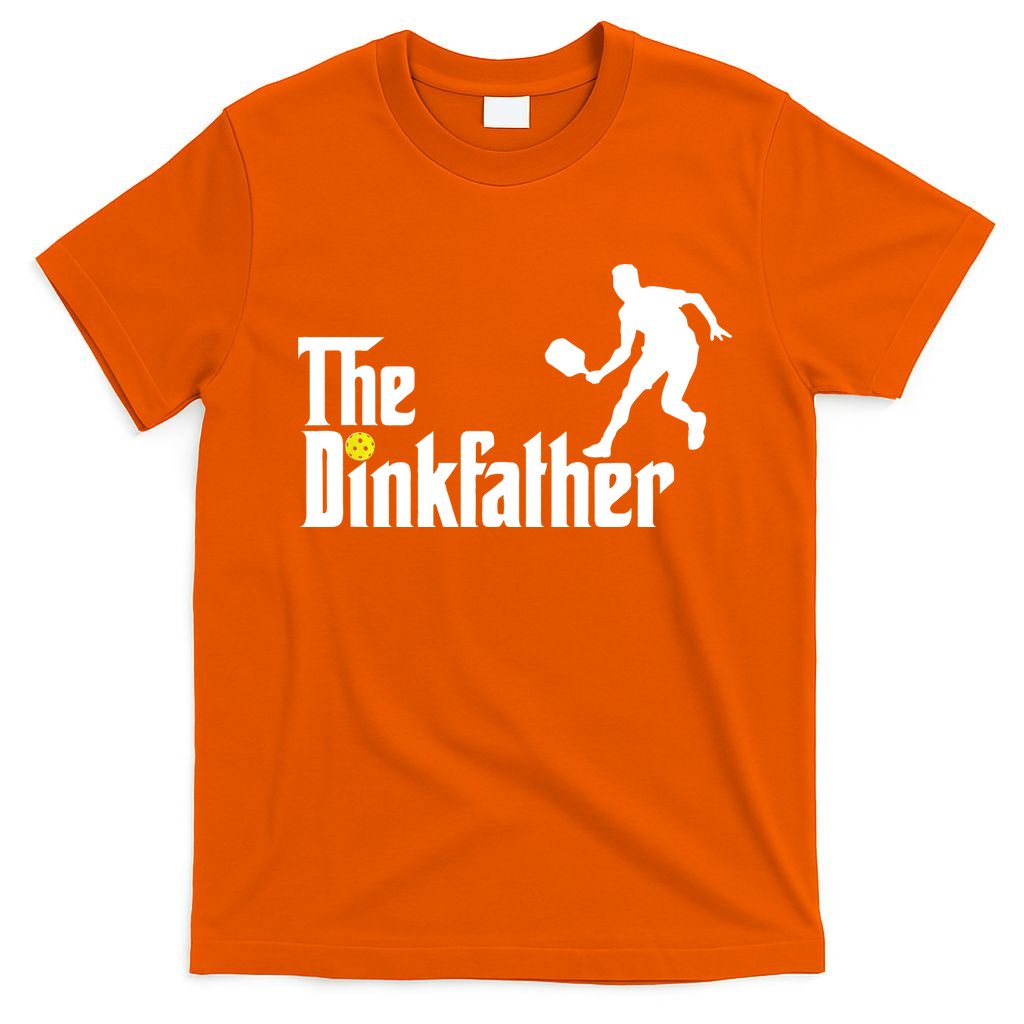 The Dink Father Pickleball Dad Funny Pickleball T-Shirt