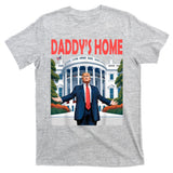 Trump Daddys Home White House T-Shirt