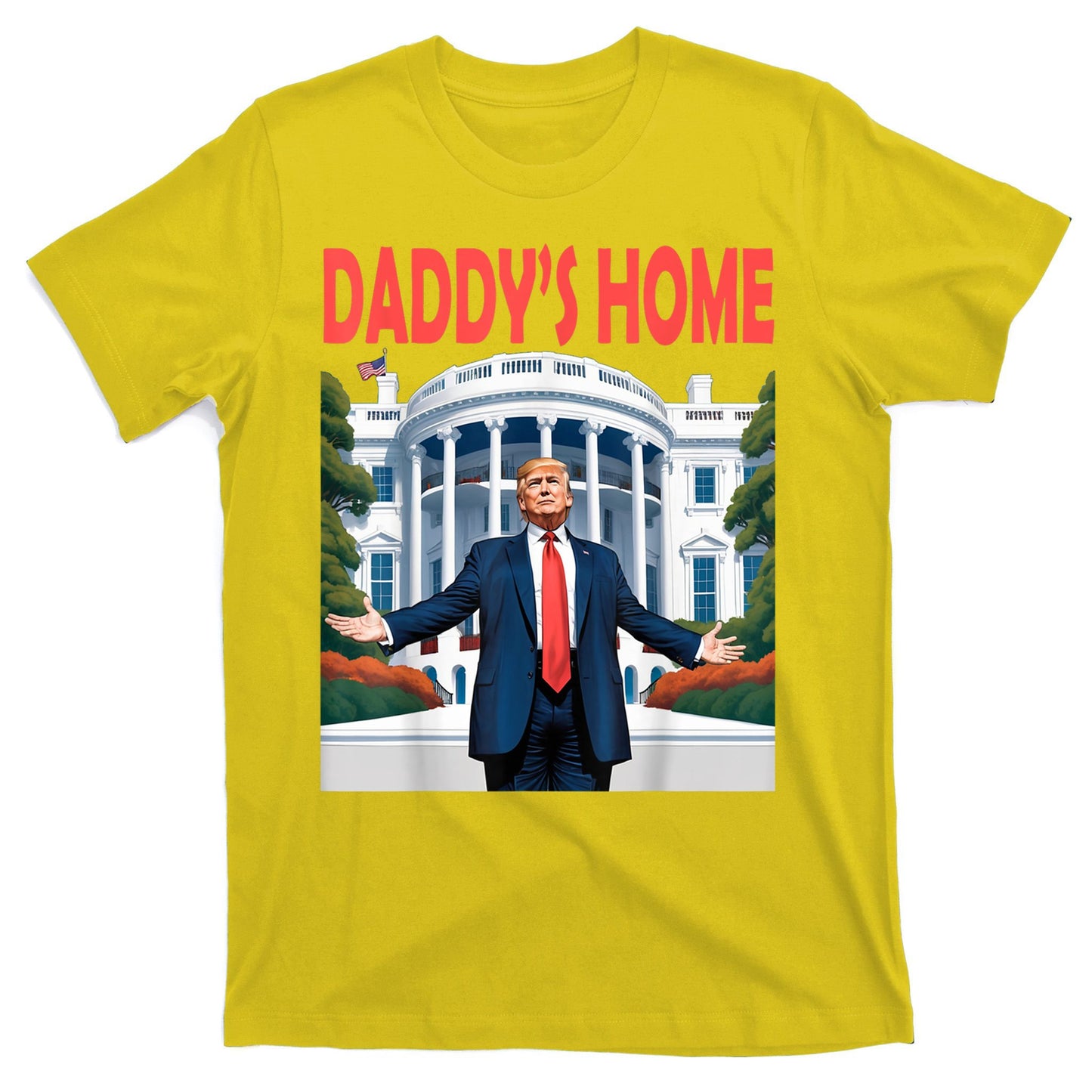 Trump Daddys Home White House T-Shirt