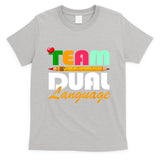 Team Dual Language Teachers Back To School Squad T-Shirt