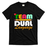 Team Dual Language Teachers Back To School Squad T-Shirt