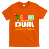 Team Dual Language Teachers Back To School Squad T-Shirt