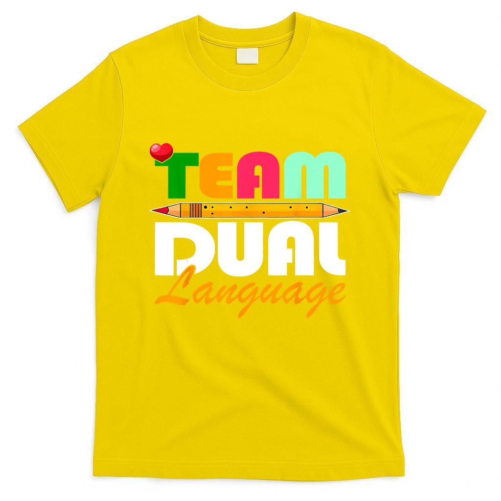 Team Dual Language Teachers Back To School Squad T-Shirt