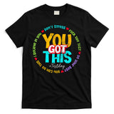 Test Day Rock The Test Teacher Testing Day You Got This Family Girl T-Shirt