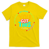 Test Day Rock The Test Teacher Testing Day You Got This Family Girl T-Shirt