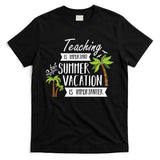 Teaching Is Important But Summer Vacation Is Importanter T-Shirt