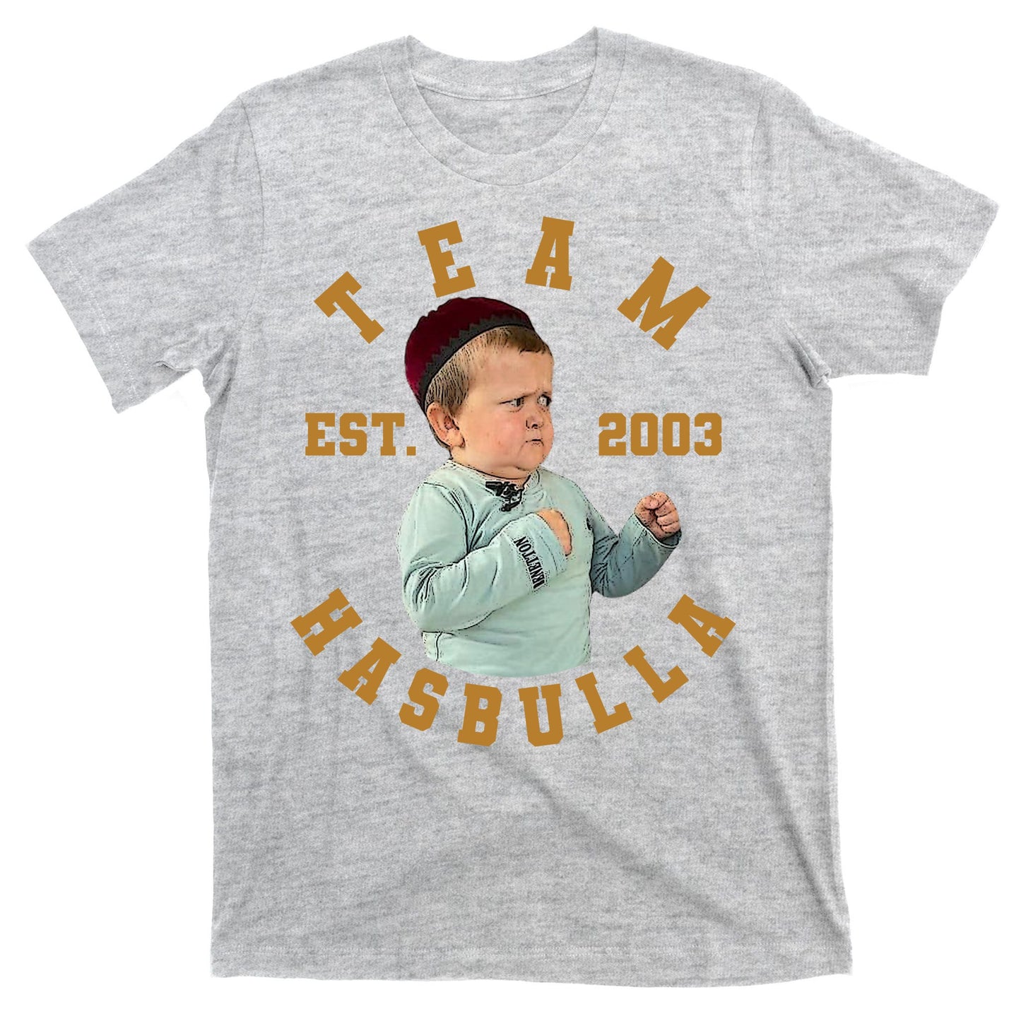 Team Hasbulla Est 2003 Meme T-Shirt