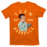 Team Hasbulla Est 2003 Meme T-Shirt