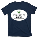 Tegridy Farms T-Shirt
