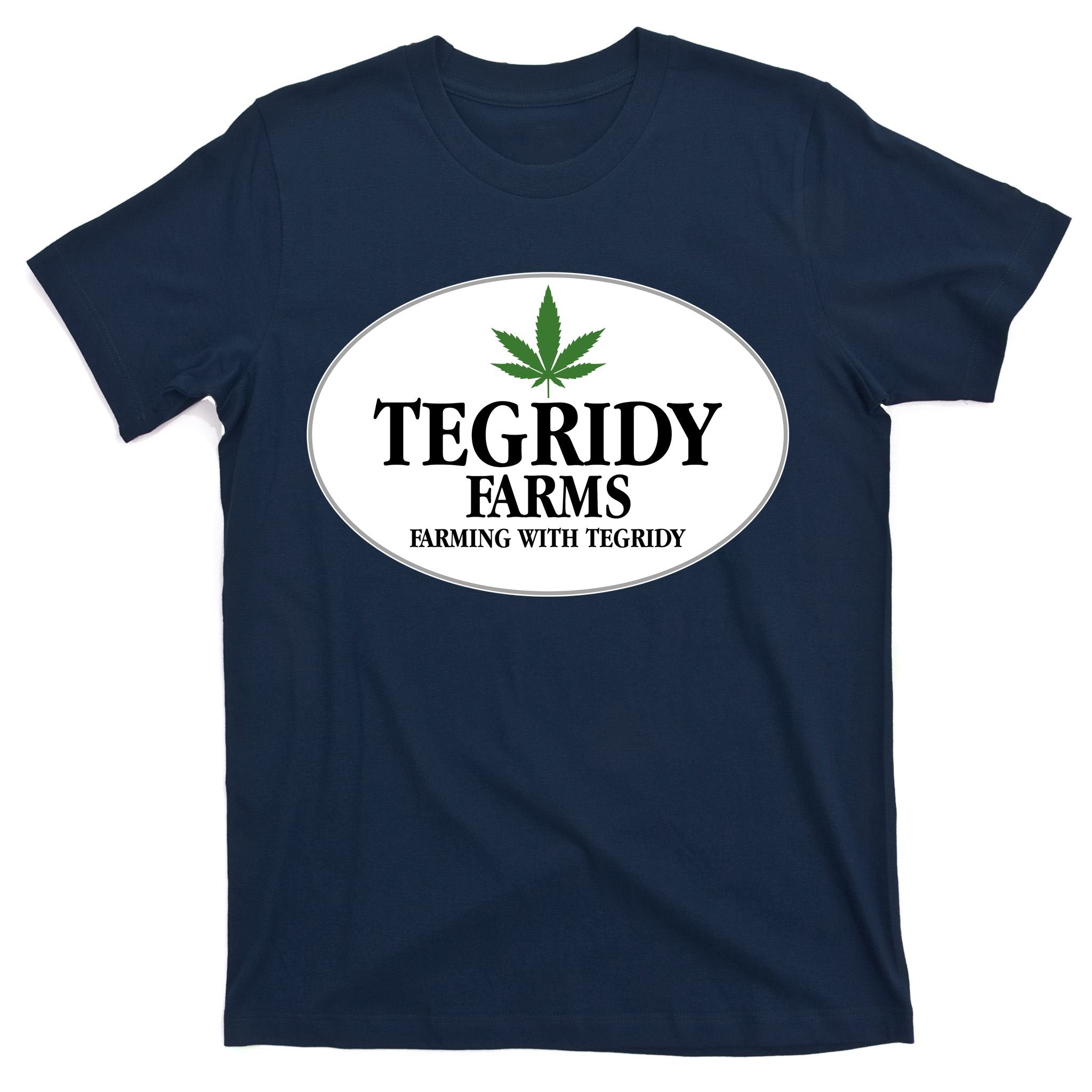 Tegridy Farms T-Shirt