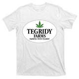 Tegridy Farms T-Shirt
