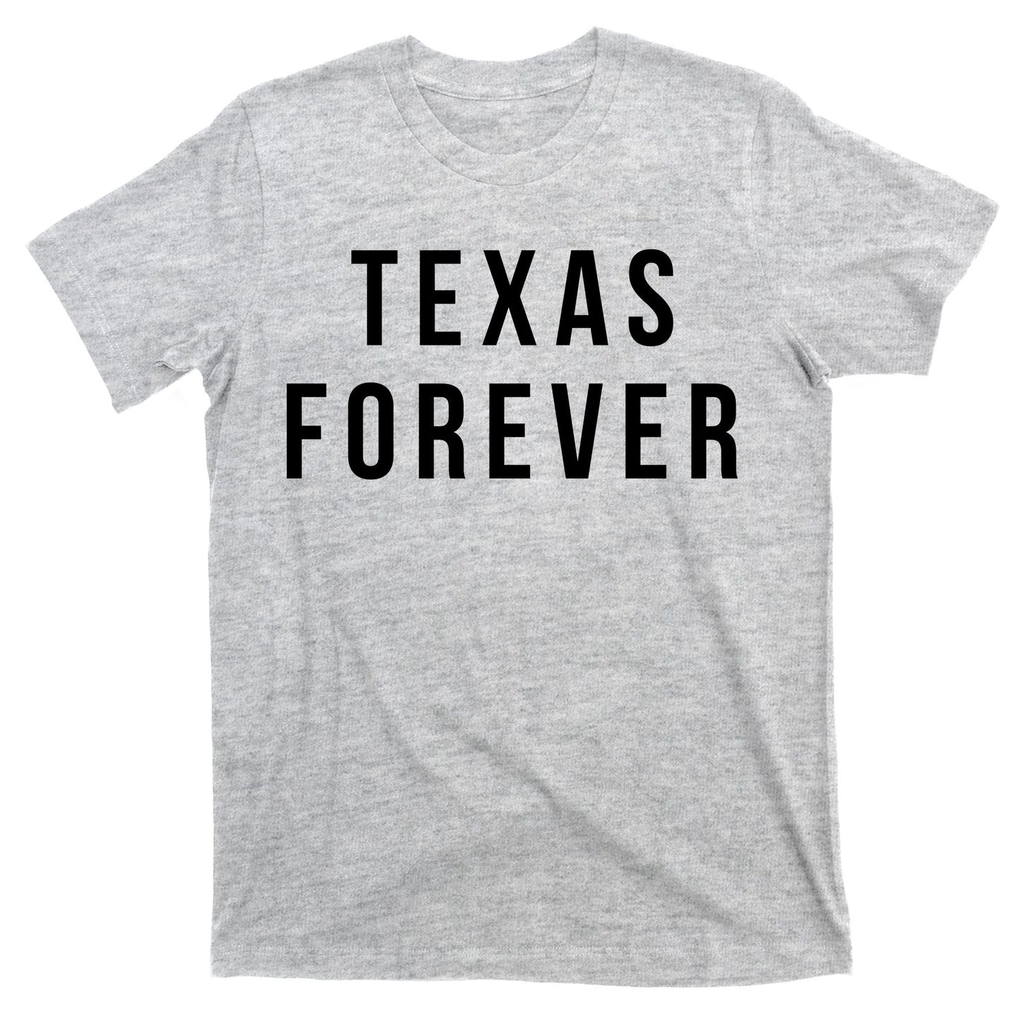 Texas Forever T-Shirt
