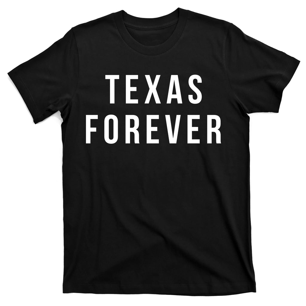 Texas Forever T-Shirt