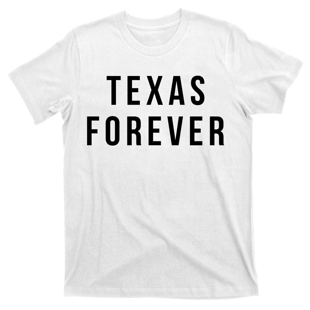 Texas Forever T-Shirt