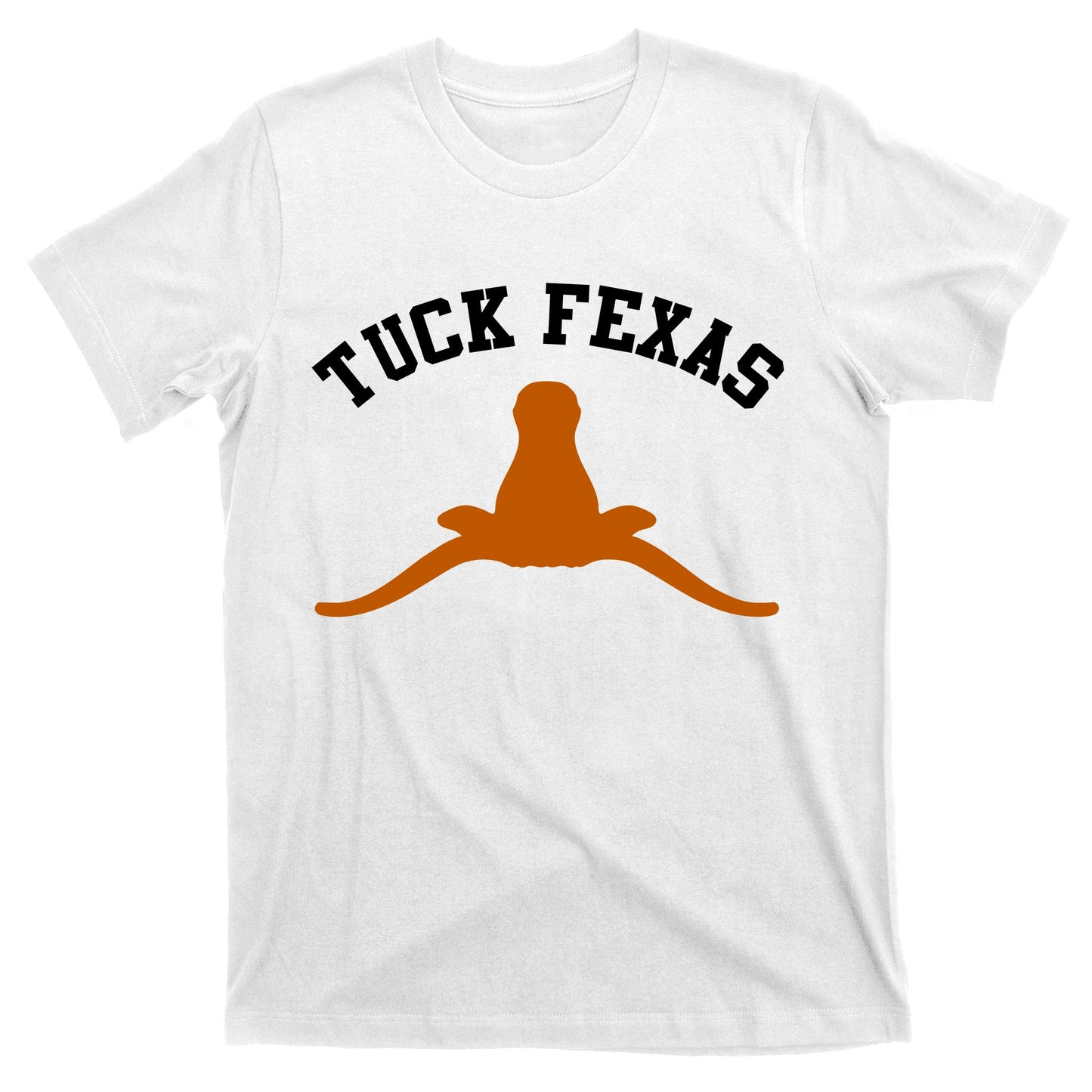Tuck Fexas Horns Down Texas T-Shirt