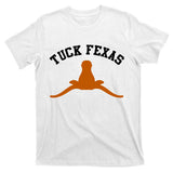 Tuck Fexas Horns Down Texas T-Shirt