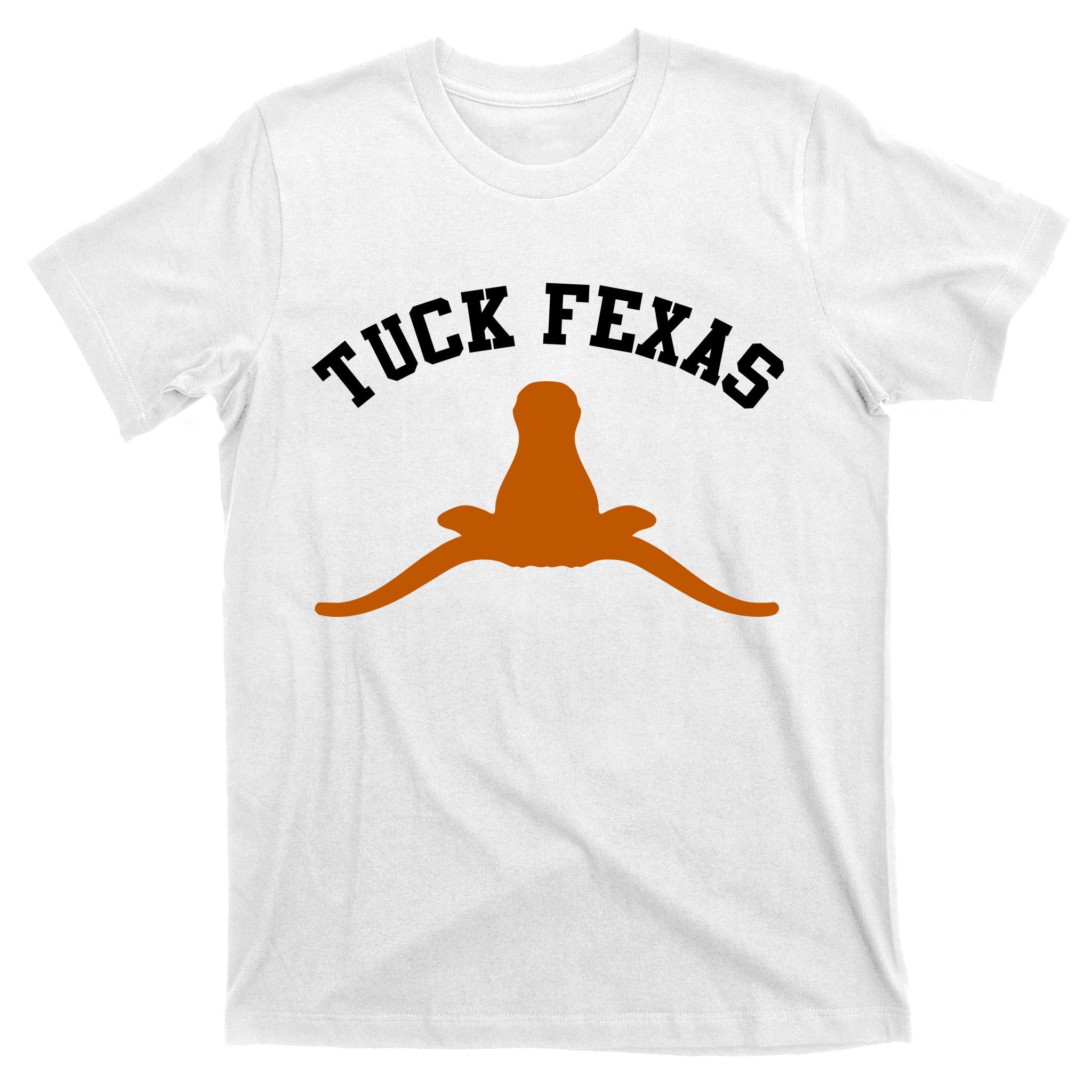 Tuck Fexas Horns Down Texas T-Shirt