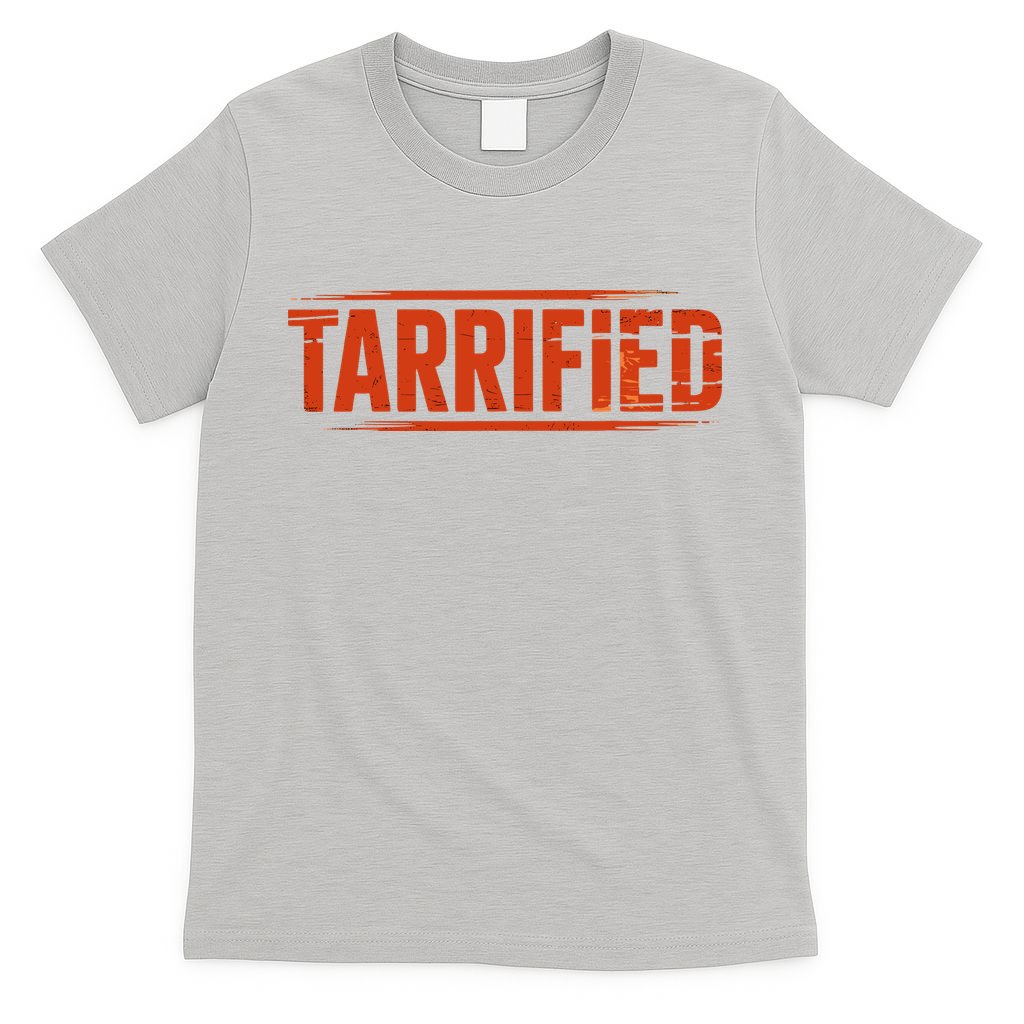 Tarrified Funny Political T-Shirt