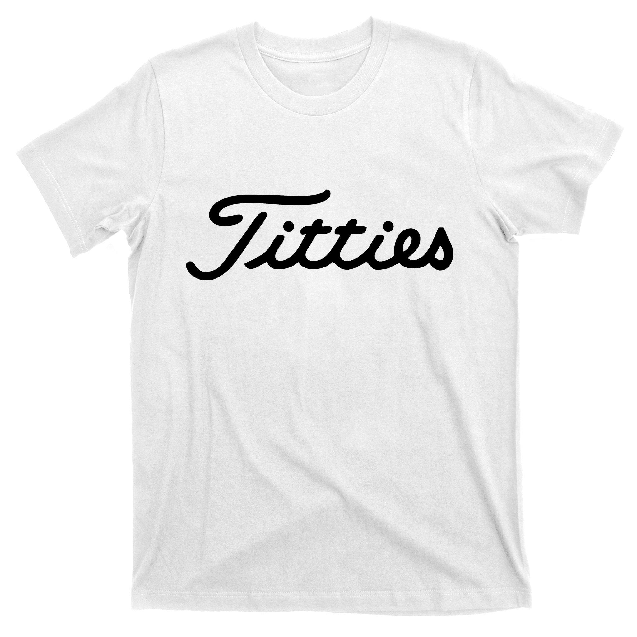 Titties Golf Bachelor Party Funny Golfing Gift Parody T-Shirt