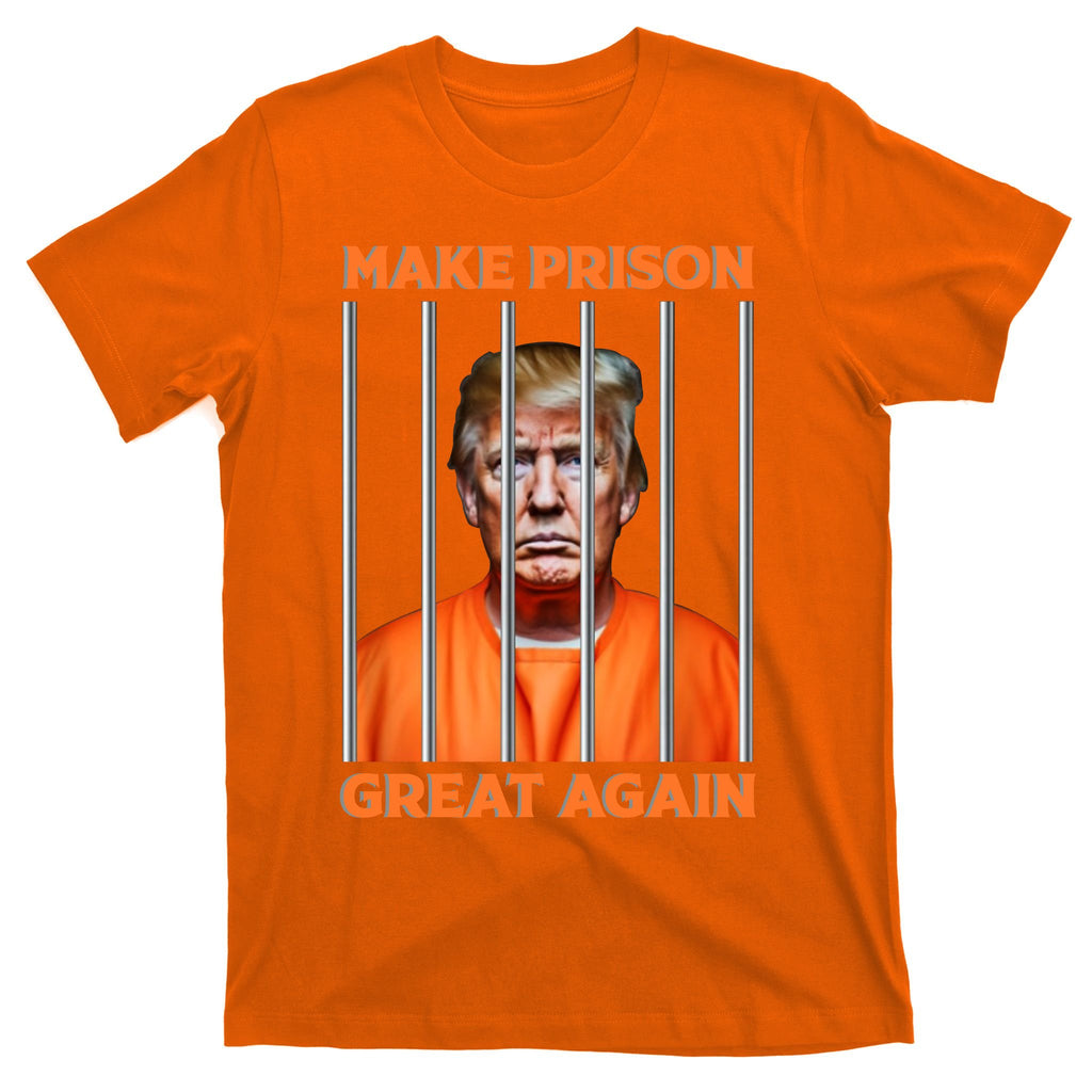 Trump Guilty Make Prison Great Again Donald Trump T-Shirt
