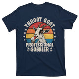 Throat Goat Professional Gobbler Funny T-Shirt