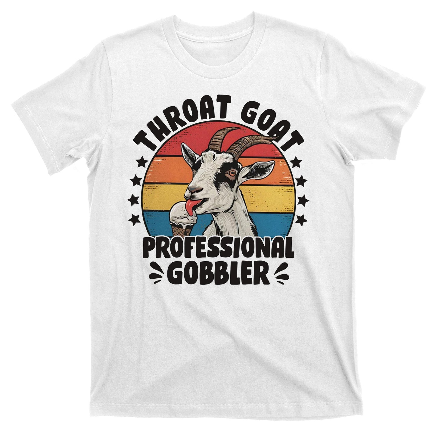 Throat Goat Professional Gobbler Funny T-Shirt