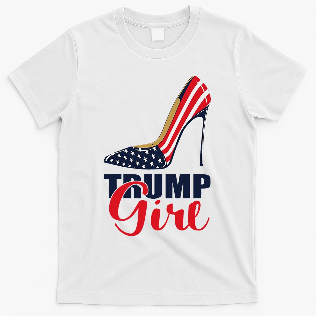 Trump Girl Stilettos High Heel American Flag Trump 2024 T-Shirt