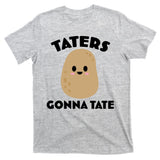 Taters Gonna Tate Funny T-Shirt