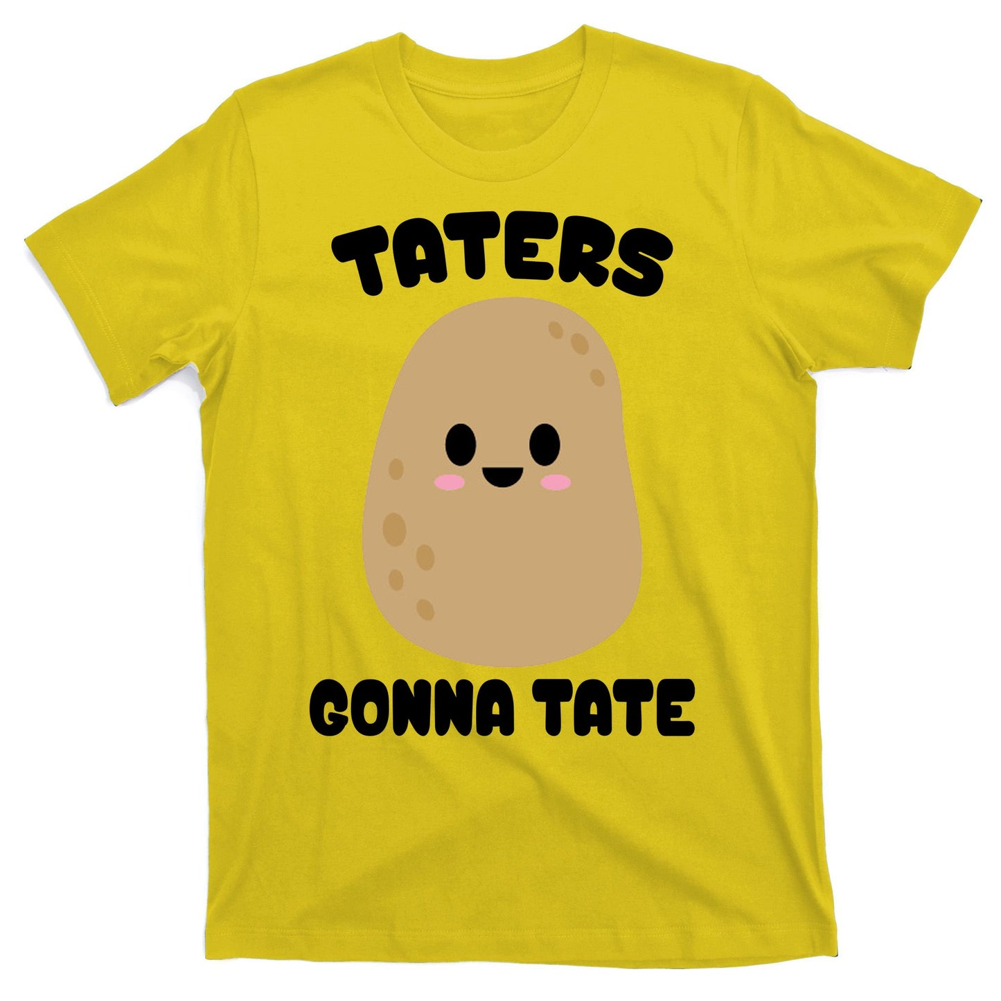 Taters Gonna Tate Funny Potato T-Shirt