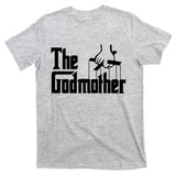 The Godmother T-Shirt