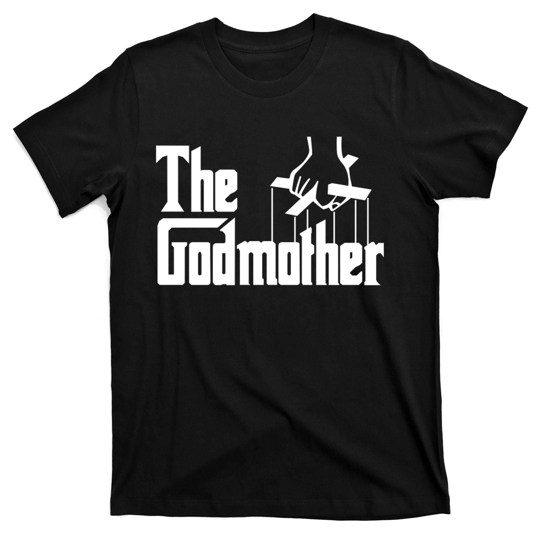 The Godmother T-Shirt