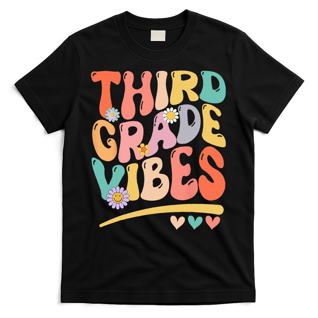 Third Grade Vibes Back To School 3rd Grade Teacher T-Shirt
