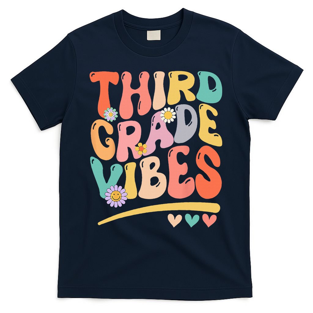 Third Grade Vibes Back To School 3rd Grade Teacher T-Shirt