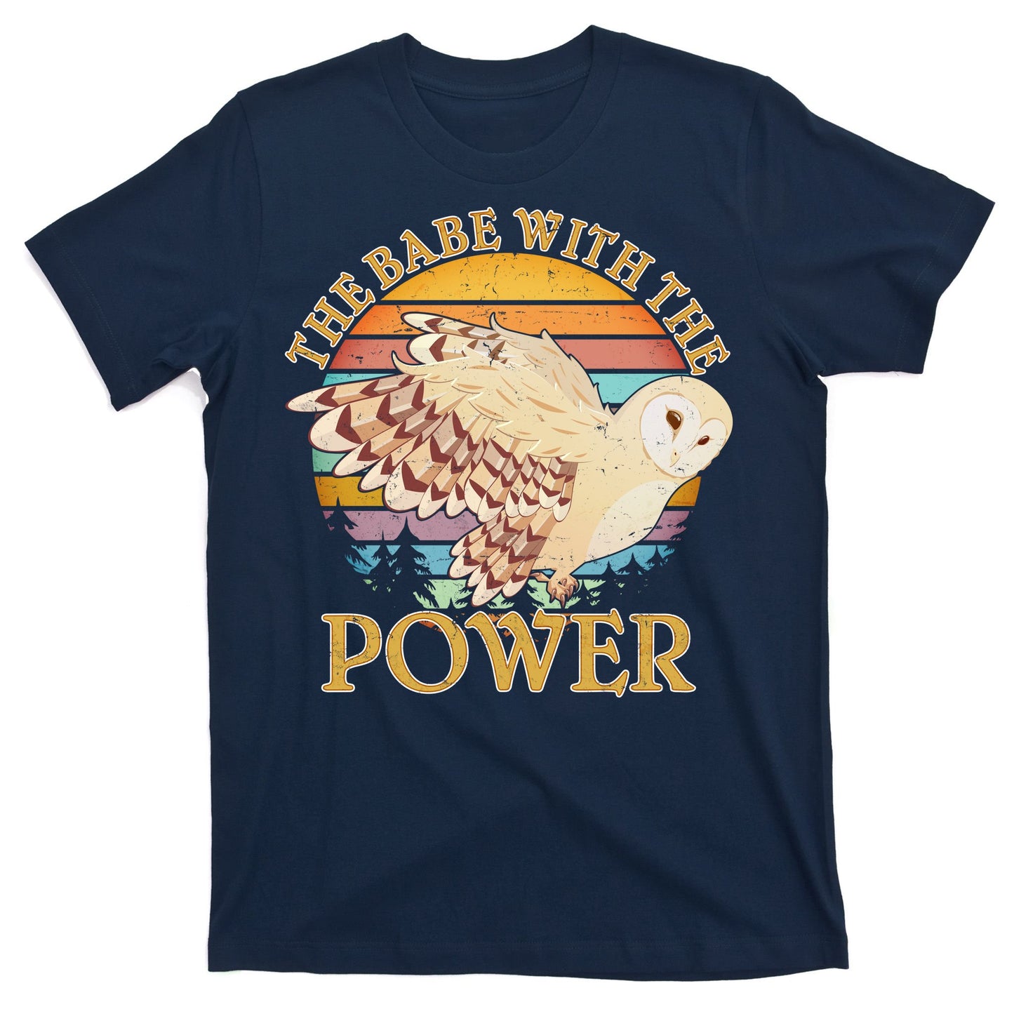 The Babe With The Power T-Shirt